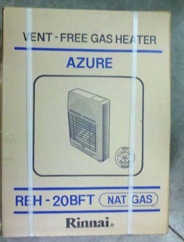 RINNAI NATRUAL VENT FREE HEATER REH-20-BFT