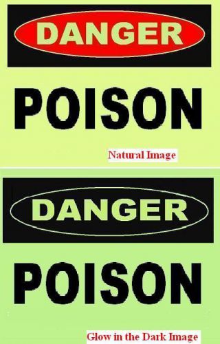 Poison   glow in the dark  plastic sign for sale
