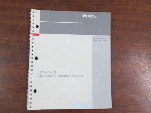 HP Installation &amp; Start Guide Manual 8509A 8905B Lightwave Polarization Analyzer