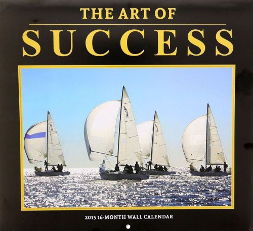 Art of Success  - 2015 16 Month  WALL CALENDAR - 12x11 - NEW  2015