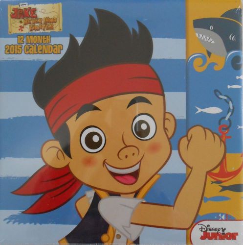 2015 Calendar Disney JAKE AND THE NEVERLAND PIRATES 12-Month 10x10&#034; SEALED
