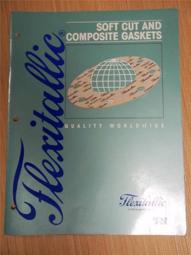 Flexitallic/T&amp;N Catalog~Asbestos~Soft Cut &amp; Composite Gaskets~1980&#039;s?