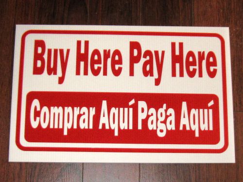 General business Sign: Buy Here Pay here / Comprar Aqui Paga Aqui