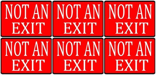 Not An Exit Business Office Important Company Six Set Of Vinyl Durable Signs