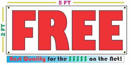 FREE Full Color Banner Sign NEW XXL Size Best Quality for the $$$$