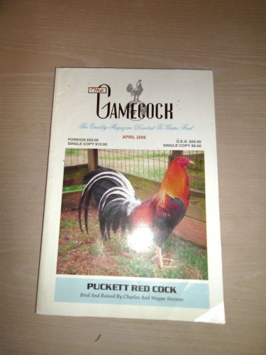 The Gamecock Gamefowl Magazine - April 2006