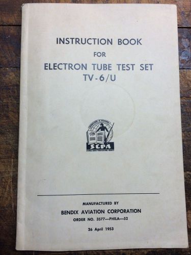 Instruction Book for Electron Tube Test Set TV-6/U