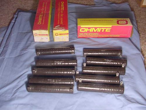 13 Assorted Ohmite Rheostats Ten are 10 Ohm 100 Watt