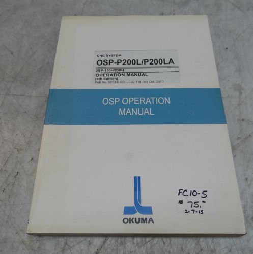 Okuma osp operation manual, osp-p200l/p200la, 5273-e-r3 (le32-118-r4) used for sale