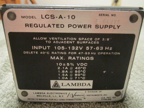 LAMBDA LCS-A-10 POWER SUPPLY 120 VAC 10 VDC 2.1 AMP with overvoltage protector