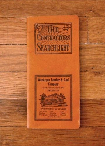 Vtg 1922 THE CONTRACTOR&#039;S SEARCHLIGHT Estimate Forms, Tables WAUKEGAN LUMBER