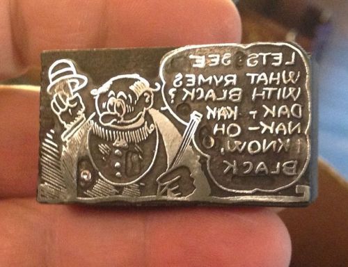 Letterpress Block. &#034;What Rhymes With Black&#034;?