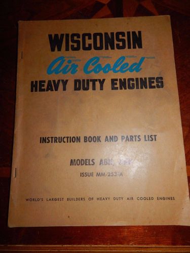 Vintage Wisconsin Air cool Heavy Duty Engines Instruction Book parts list MM 253