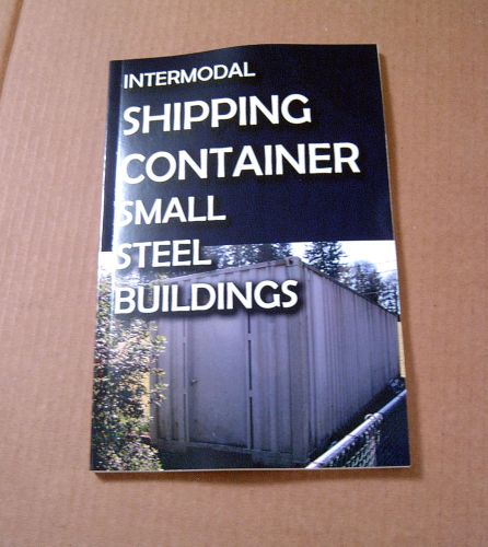 Intermodal Shipping Container Small Steel Buildings Book New