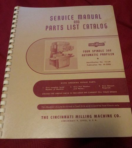 Cincinnati Sevice Manual/ Four Spindle 360 Automatic Profiler; M-2006