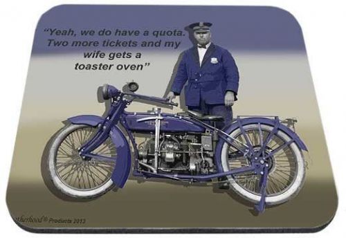 Motorcycle Cop We Do Have A Quota Mouse Pad