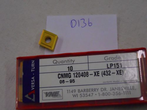 10 NEW VERSA-TURN CNMG 432-XE CARBIDE INSERTS. GRADE: LP151.  {D136}