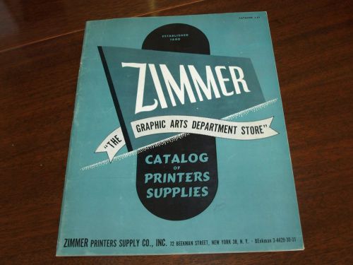 Zimmer Printers Supply Co - Vtg Illustrated Catalog - Machinery, Supplies