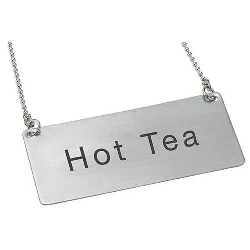 Winco SGN-201, Stainless Steel Chain Sign “Hot Tea”