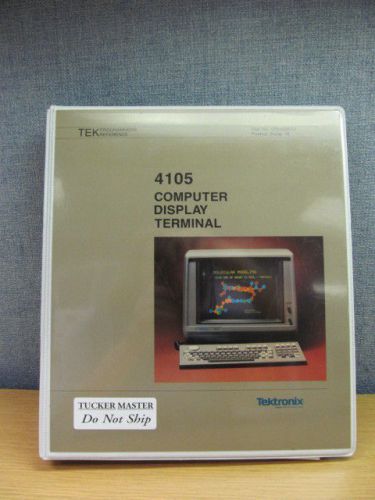 TEKTRONIX 4105:  Computer Display Terminal Programmers Reference 070-4526-01