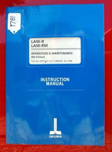 Okuma LAW-R LAW-RM Oper &amp; Maint. Manual 3587-E-R7 (LE11-048-R8) (Inv.9781)