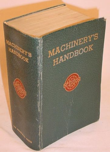 VINTAGE 1953 14TH EDITION THUMB INDEX MACHINERY&#039;S HANDBOOK MACHINE MANUFACTURING