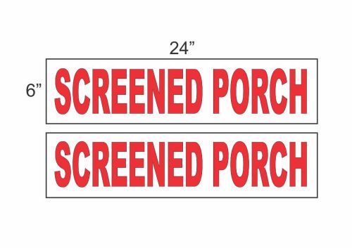 SCREENED PORCH 6&#034;x24&#034; REAL ESTATE RIDER SIGNS Buy 1 Get 1 FREE 2 Sided Plastic