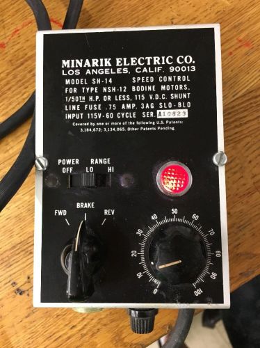 Minarik Electric Model SH-14  Speed Control   Powers On