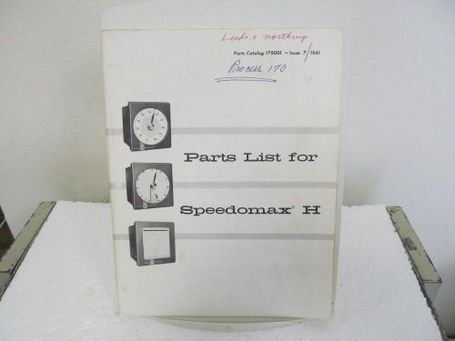 Leeds &amp; Northrup Speedomax H Series Parts List...Issue 7 (1961)
