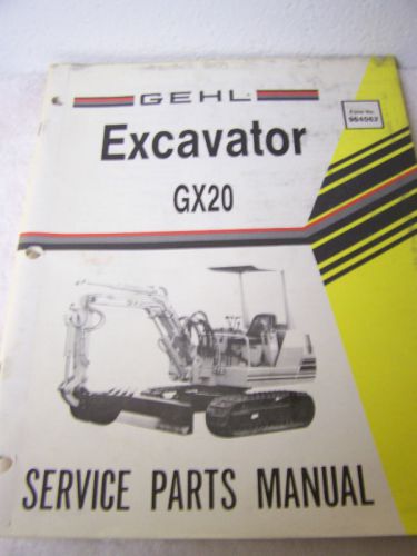 Gehl excavator GX 20 service parts manual