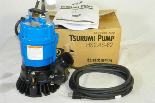 HS2.4S-62 Genuine Tsurumi 2&#034; inch Submersible Dirty Trash Mud Water Sump Pump