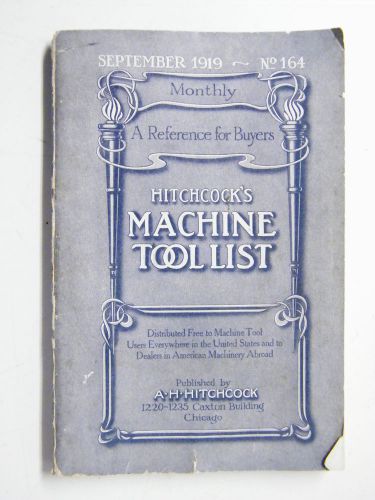 Vintage September 1919 No 164 Hitchcock&#039;s Machine Tool List Neat Book