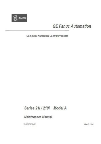 Fanuc Series 21i/210i -Model A Maintenance Manual CNC B-63085EN/01 GFZ-63085EN