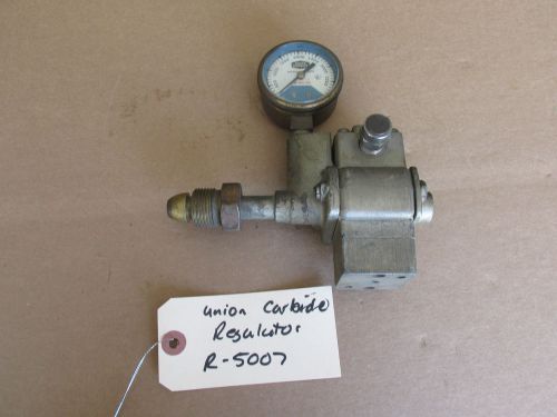 Used Union Carbide R-5007 Regulator for helium argon inert gas