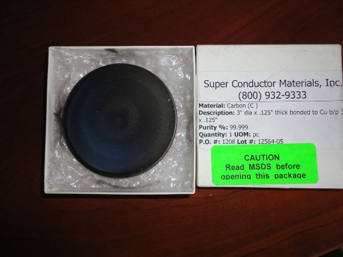 Super conductive materials ,carbon 3&#034; sputtering target bonded to copper back for sale