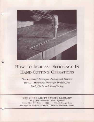 1947 WELDING- HOW TO INCREASE EFFICIENCY IN HAND-CUTTING OPERATION