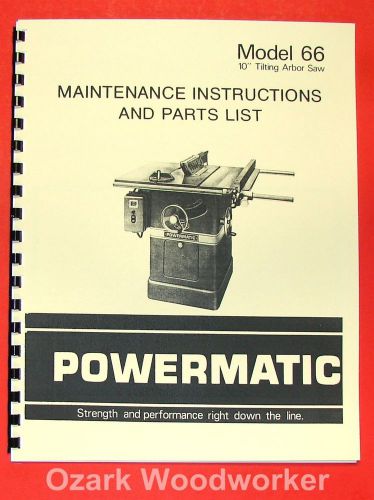 Powermatic 66 table saw instruction &amp; part manual 0558 for sale
