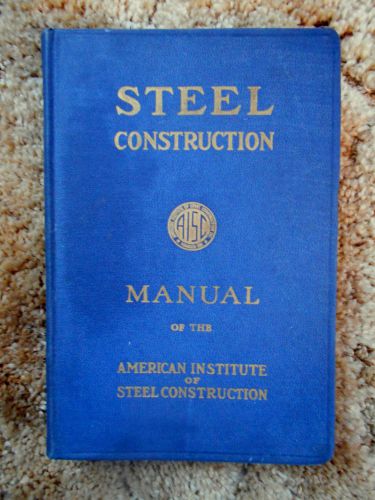 1948 Ed. &#034;Steel Construction Manual&#034; American Institute of Steel Construction