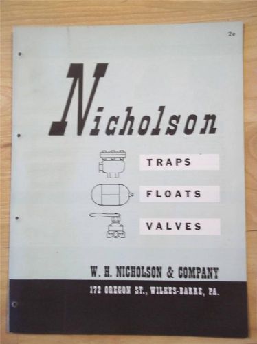 W.H Nicholson &amp; Co Catalog~Asbestos~Traps/Floats/Valves