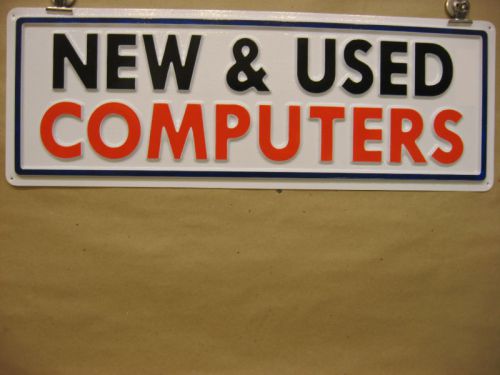 NEW &amp; USED COMPUTERS Service Sign 3D Embossed Plastic 7x22 Store Sales Repair
