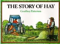 BOOK - The Story Of Hay By: Geoffrey Patterson