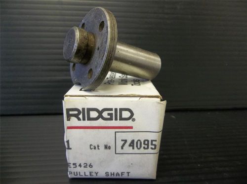 NEW Ridgid 74095 Steel E5426 Pulley Shaft Flange Drill Pipe Threader Saw Bender