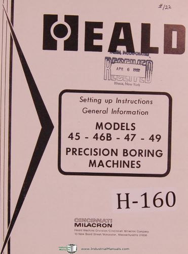 Heald Cincinnati Style 45, 46B 49, Boring Machine, Setup &amp; Operation Manual 1981