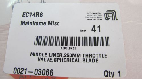 APPLIED MATERIALS 0021-03066 MIDDLE LINER 250MM THROTTLE VALVE, SPHERICAL BLADE
