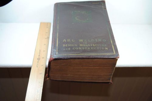 Vintage Arc Welding Book From Lincoln Electric