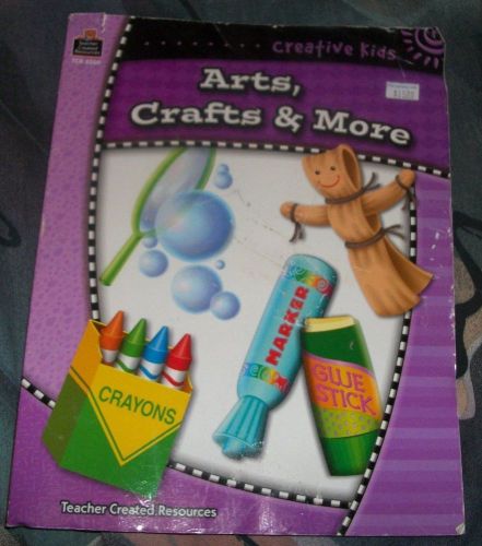 ARTS, CRAFTS &amp; MORE BOOK TEACHER CREATED RESOURCES USED