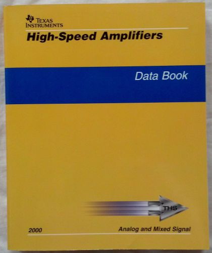 Texas Instruments High Speed Amplifiers Data Book