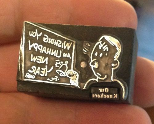 Letterpress Block. &#034;Wishing You An Unhappy New Year&#034;!