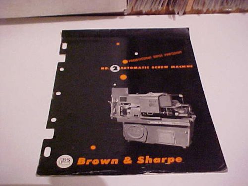 CA. 1957 BROCHURE BROWN &amp; SHARPE NO. 2 AUTOMATIC SCREW MACHINE