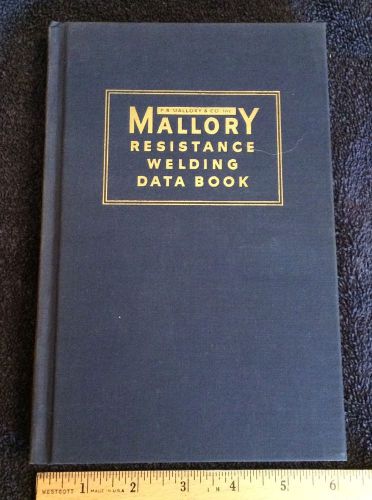 P.R. Mallory Resistance Welding Data Book Manual 4th edition